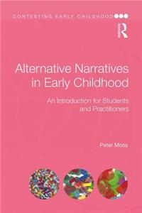 Alternative Narratives in Early Childhood