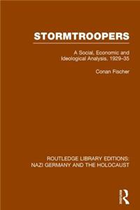 Stormtroopers (Rle Nazi Germany & Holocaust)