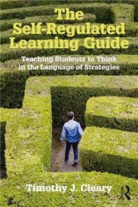 The Self-Regulated Learning Guide