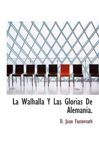 La Walhalla Y Las Glorias De Alemania.