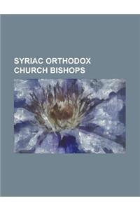 Syriac Orthodox Church Bishops