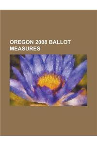 Oregon 2008 Ballot Measures