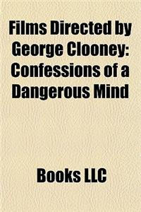 Films Directed by George Clooney (Study Guide)