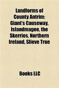Landforms of County Antrim