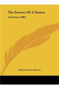 The Sorrow of a Nation