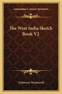 West India Sketch Book V2