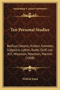 Ten Personal Studies