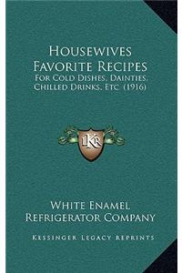 Housewives Favorite Recipes