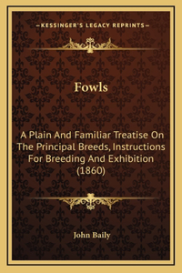 Fowls