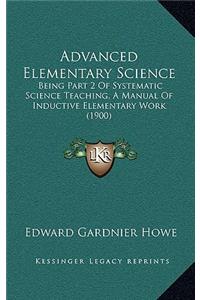 Advanced Elementary Science