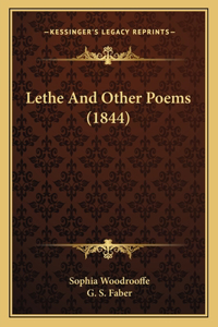 Lethe and Other Poems (1844)