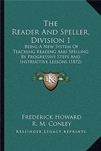 The Reader and Speller, Division 1