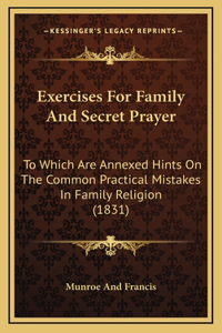 Exercises For Family And Secret Prayer