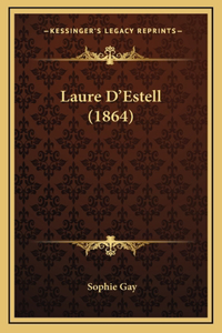 Laure D'Estell (1864)