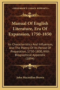 Manual Of English Literature, Era Of Expansion, 1750-1850