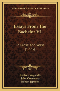 Essays From The Bachelor V1