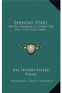 Evening Stars