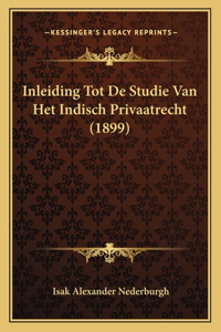 Inleiding Tot De Studie Van Het Indisch Privaatrecht (1899)