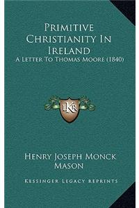 Primitive Christianity In Ireland