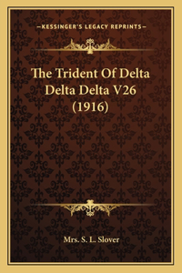 The Trident Of Delta Delta Delta V26 (1916)