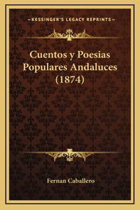 Cuentos y Poesias Populares Andaluces (1874)