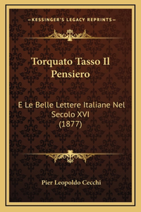 Torquato Tasso Il Pensiero