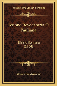Azione Revocatoria O Pauliana