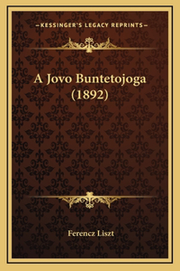 A Jovo Buntetojoga (1892)