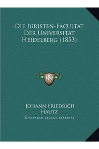 Die Juristen-Facultat Der Universitat Heidelberg (1853)