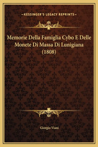 Memorie Della Famiglia Cybo E Delle Monete Di Massa Di Lunigiana (1808)