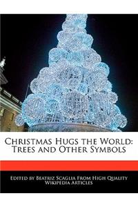 Christmas Hugs the World