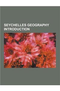 Seychelles Geography Introduction