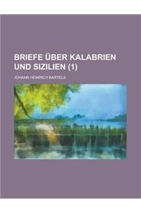 Briefe Uber Kalabrien Und Sizilien (1)