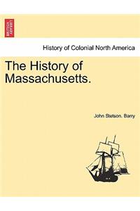 The History of Massachusetts.