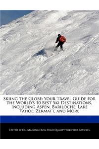 Skiing the Globe