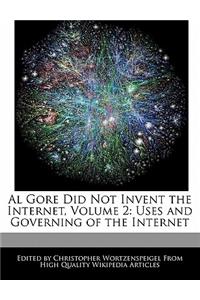 Al Gore Did Not Invent the Internet, Volume 2