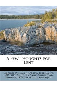 A Few Thoughts for Lent