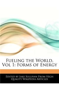 Fueling the World, Vol 1