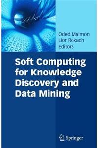 Soft Computing for Knowledge Discovery and Data Mining