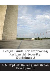 Design Guide for Improving Residential Security