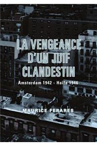 vengeance d'un Juif clandestin