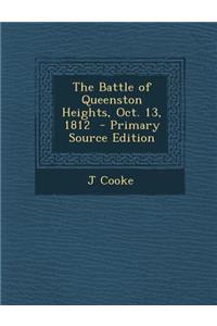 The Battle of Queenston Heights, Oct. 13, 1812