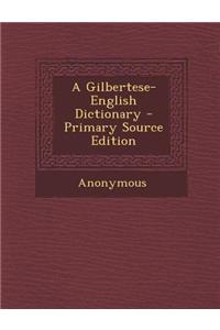 A Gilbertese-English Dictionary
