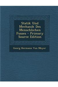 Statik Und Mechanik Des Menschlichen Fusses