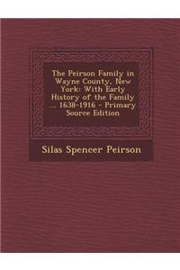 The Peirson Family in Wayne County, New York