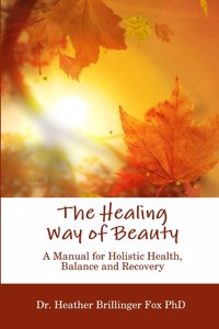 Healing Way of Beauty
