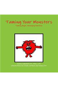 Taming Your Monsters