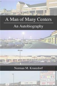 Man of Many Centers
