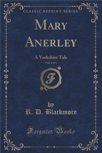 Mary Anerley, Vol. 3 of 3
