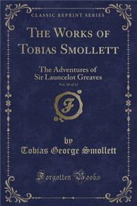 The Works of Tobias Smollett, Vol. 10 of 12